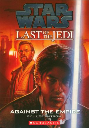 [Star Wars 01] • [The Last of the Jedi 08] • Against the Empire